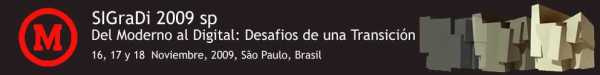 SIGraDi 2009 sp - XIII Congreso, Universidade Presbiteriana Mackenzie