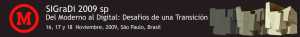 SIGraDi 2009 sp - XIII Congreso, Universidade Presbiteriana Mackenzie