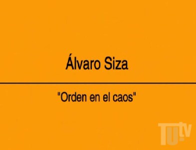 Alvaro Siza, "Orden en el Caos" - Elogio de la Luz, TVE