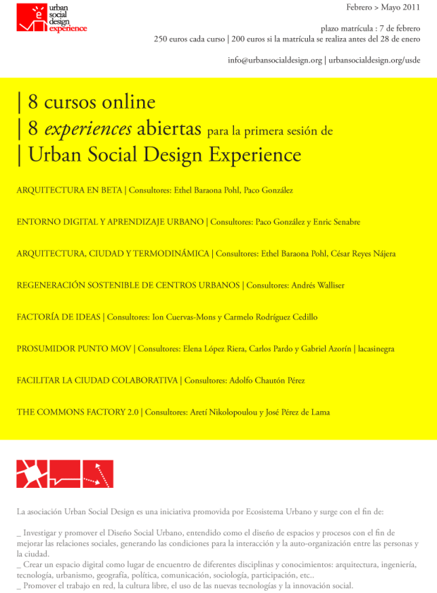 Más información:  info@urbansocialdesign.org  urbansocialdesign.org/usde/