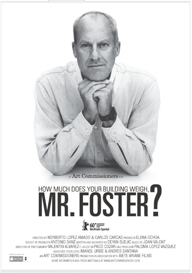 Afiche Oficial, "¿Cuánto pesa su edificio, señor Foster?" (2010), Fuente: IMDb